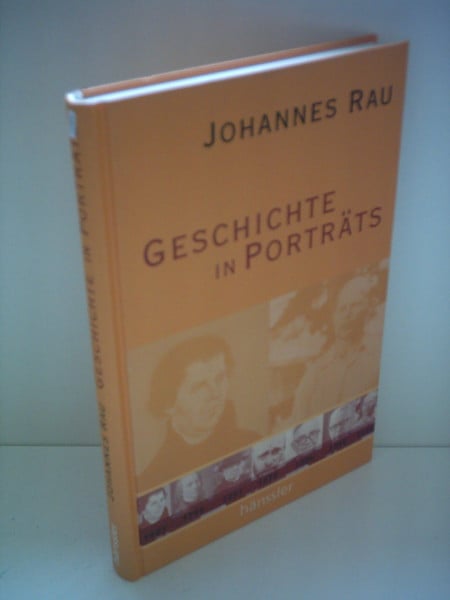 Rau, Johannes Geschichte in Porträts