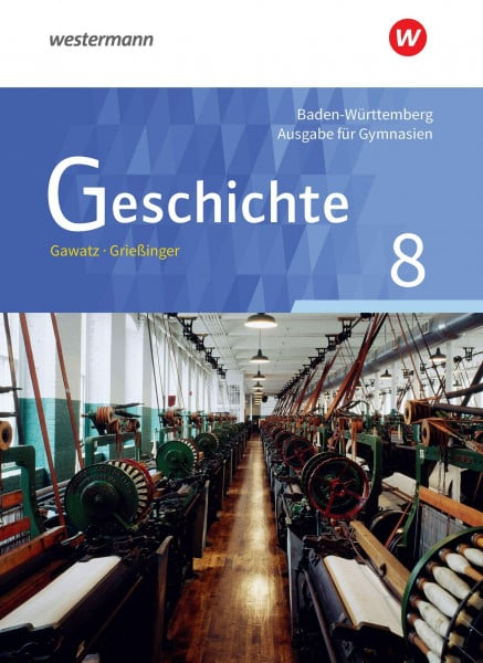 Breiding, Birgit Geschichte - Ausgabe für Gymnasien in Baden-Württemberg: Schulbuch 8 (Geschichte: Ausgabe 2016 für Gymnasien in Baden-Württemberg)