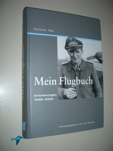 Braatz, Kurt Mein Flugbuch: Erinnerungen 1938-2004