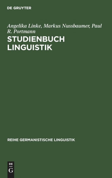 Linke, Angelika Reihe Germanistische Linguistik 121 Kollegbuch: Studienbuch Linguistik