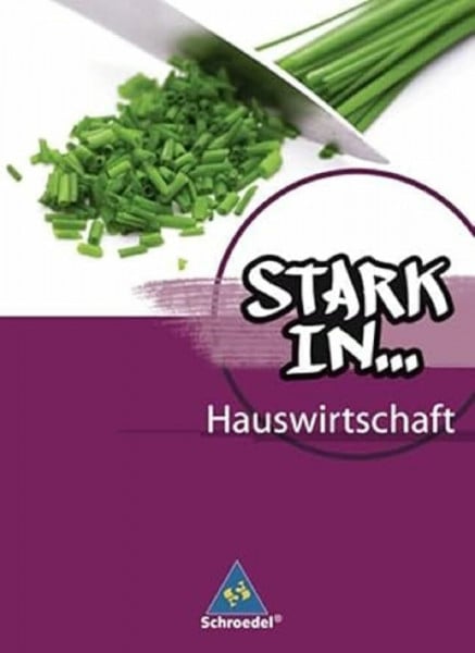 Eichhorn, Frank Stark in ... Hauswirtschaft: Schülerband: Schulbuch