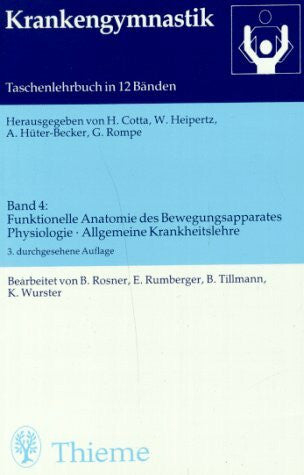 unbekannt Krankengymnastik, Bd.4, Funktionelle Anatomie des Bewegungsapparates, Physiologie, Allgemeine Krankheitslehre