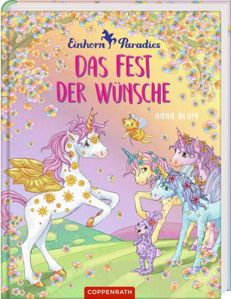 Gerigk, Julia Einhorn-Paradies (Bd. 3): Das Fest der Wünsche (Einhorn-Paradies, 3, Band 3)