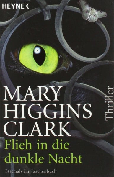 Higgins Clark, Mary Flieh in die dunkle Nacht: Thriller