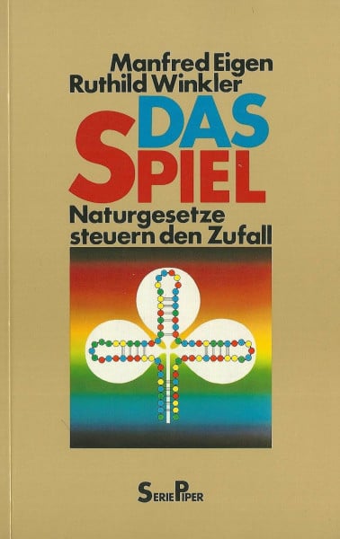 Winkler, Ruthild Das Spiel: Naturgesetze steuern den Zufall (Piper Taschenbuch)