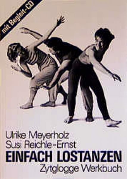 Reichle-Ernst, Susi Einfach lostanzen (Zytglogge Werkbücher)