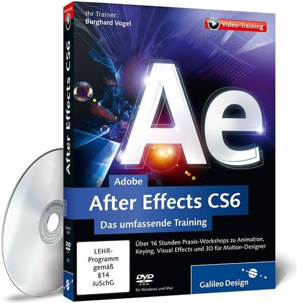 Vogel, Burghard Adobe After Effects CS6 - Das umfassende Training