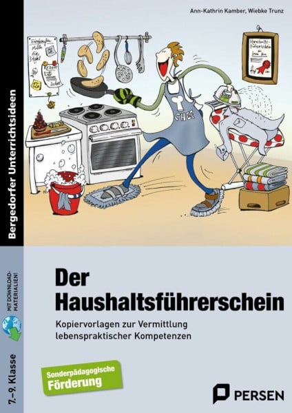 Sauter, Wiebke Der Haushaltsführerschein: Kopiervorlagen zur Vermittlung lebenspraktischer Kompetenzen (7. bis 9. Klasse)