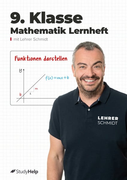 StudyHelp Verlag 9. Klasse Mathematik Lernheft: StudyHelp und Lehrer Schmidt (Mathe mit Lehrer Schmidt: inklusive Lernvideos)
