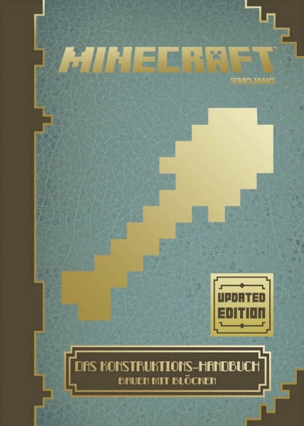Shanel, Josef Minecraft, Das Konstruktions-Handbuch - Updated Edition: Bauen mit Blöcken