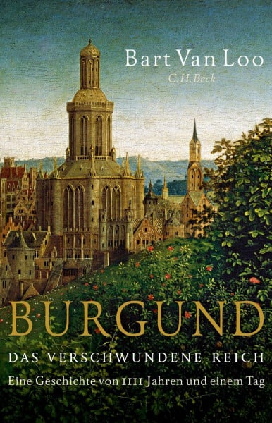 Loo, Bart Van Burgund: Das verschwundene Reich
