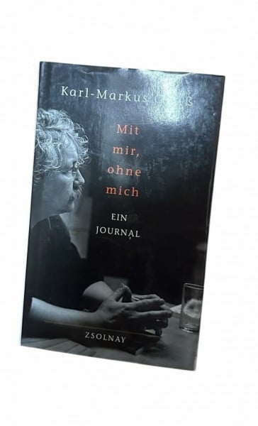 Gauß, Karl-Markus Mit mir, ohne mich: Ein Journal