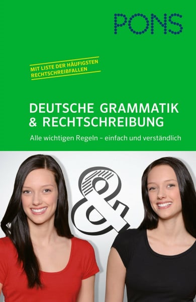 Röhe, Klaus PONS Deutsche Grammatik und Rechtschreibung: Alle wichtigen Regeln - einfach und verständlich