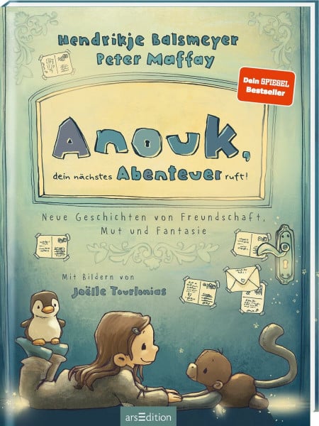 Balsmeyer, Hendrikje Anouk, dein nächstes Abenteuer ruft! (Anouk 2): Neue Geschichten von Freundschaft, Mut und Fantasie | Zauberhaftes Kinderbuch von Hendrikje Balsmeyer und Peter Maffay | zum Vorlesen ab 5 Jahre