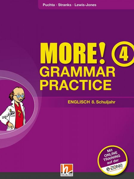 Lewis-Jones, Peter MORE! Grammar Practice 4, Ausgabe Österreich, mit Zugangscode für Online-Training: SBNr. 155.654 Übungsbuch für die 8. Schulstufe