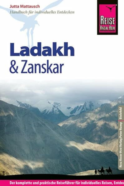 Mattausch, Jutta Reise Know-How Ladakh und Zanskar: Reiseführer für individuelles Entdecken