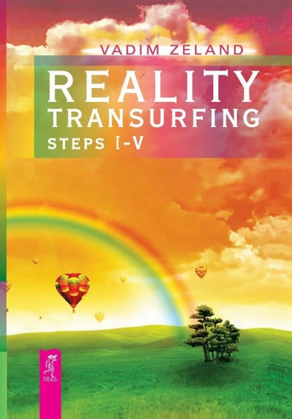 Zeland, Vadim Reality transurfing. Steps I-V