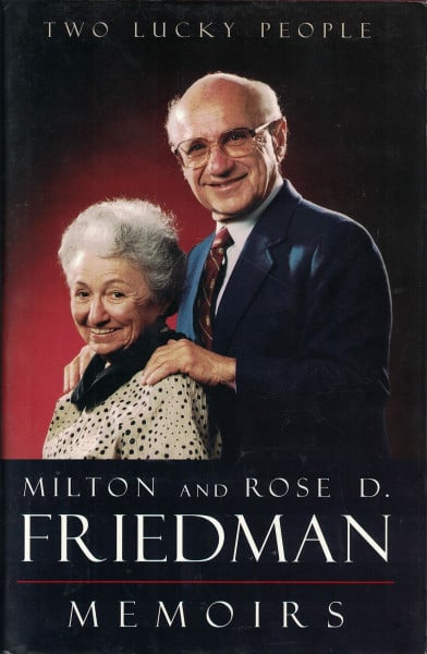 Friedman, Milton Two Lucky People: Memoirs