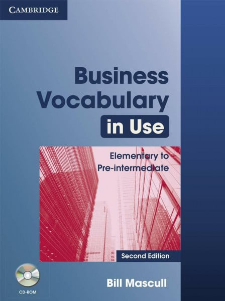 Mascull, Bill Business Vocabulary in Use: Elementary to Pre-intermediate with Answers and CD-ROM