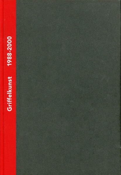 Rüggeberg, Harald Griffelkunst – Verzeichnis der Editionen 1976-2000, Band II: 1989-2000