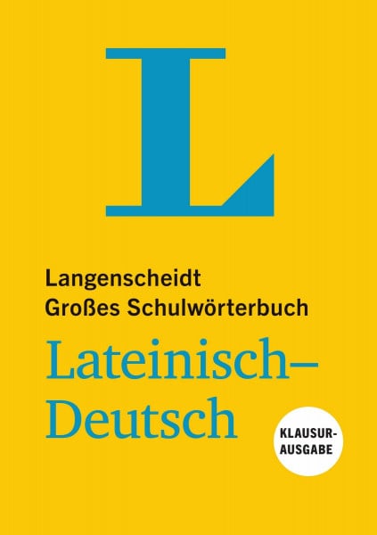 Langenscheidt, Redaktion Langenscheidt Großes Schulwörterbuch Lateinisch-Deutsch Klausurausgabe - Buch mit Online-Anbindung: Lateinisch-Deutsch