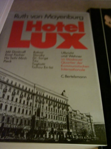 Mayenburg, Ruth von Hotel Lux