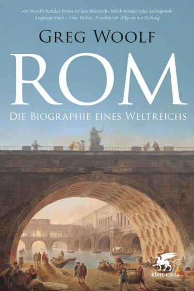Wittenberg, Andreas Rom: Die Biographie eines Weltreichs