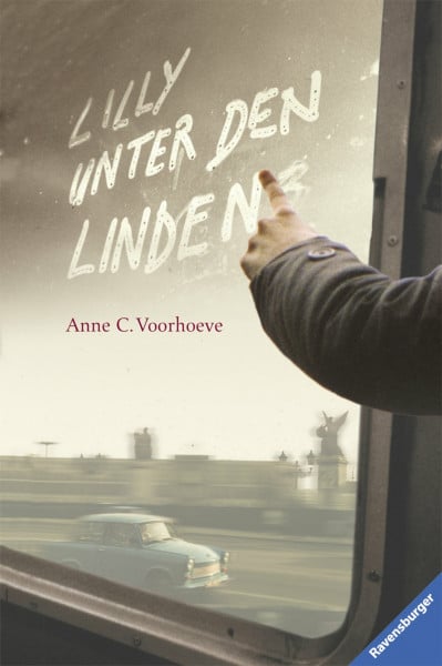 Voorhoeve, Anne C. Lilly unter den Linden (Jugendliteratur ab 12 Jahre)