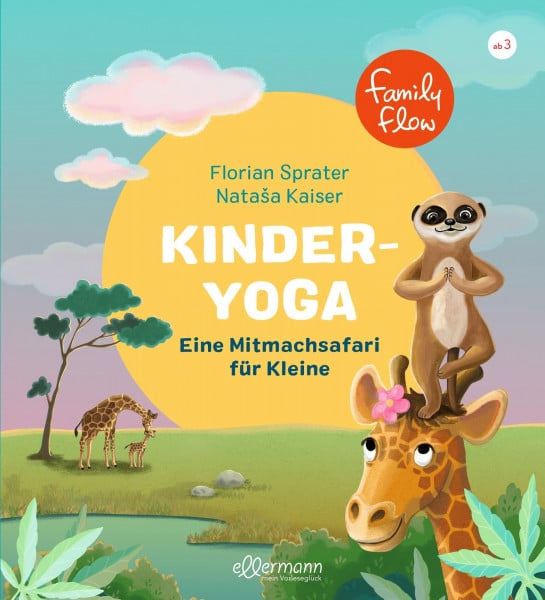 Sprater, Florian FamilyFlow. Kinder-Yoga. Eine Mitmach-Safari für Kleine