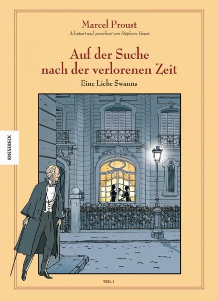 Proust, Marcel Auf der Suche nach der verlorenen Zeit (Band IV): An der Seite Swanns: Eine Liebe Swanns (1). Graphic Novel nach Marcel Proust