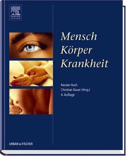 Huch, Renate Mensch Körper Krankheit
