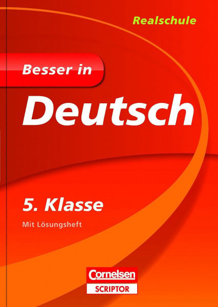 Grimm, Sonja Besser in Deutsch - Realschule 5. Klasse: Mit Beispielen, Übungen, Tests und Stichwortverzeichnis (Cornelsen Scriptor - Besser in)