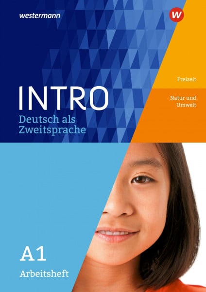 Kniffka, Gabriele INTRO Deutsch als Zweitsprache: Arbeitsheft A1 Freizeit / Natur und Umwelt (INTRO Deutsch als Zweitsprache: Zur Vorbereitung auf den Regelunterricht der Sekundarstufe)