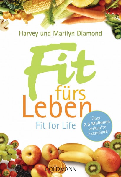 Diamond, Marilyn Fit fürs Leben: Fit for Life