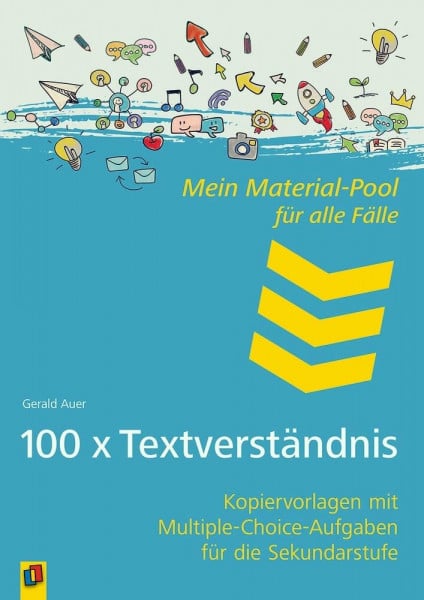 Auer, Gerald 100 x Textverständnis: Kopiervorlagen mit Multiple-Choice-Aufgaben für die Sekundarstufe (Mein Material-Pool für alle Fälle)