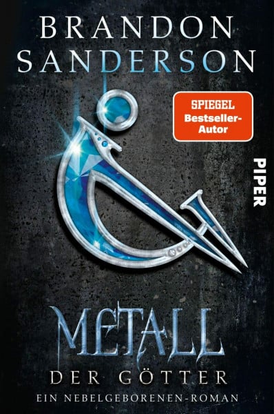 Sanderson, Brandon Metall der Götter (Die Nebelgeborenen 7): Ein Nebelgeborenen-Roman | Die lang ersehnte Fortsetzung der epischen Fantasy-Reihe