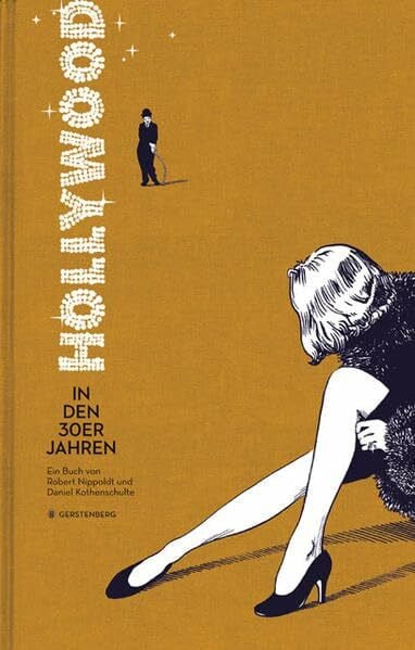 Kothenschulte, Daniel Hollywood in den 30er Jahren
