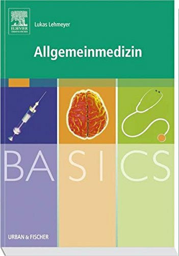 Lehmeyer, Lukas Basics Allgemeinmedizin