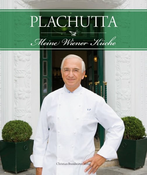 Mario Plachutta Plachutta - Meine Wiener Küche