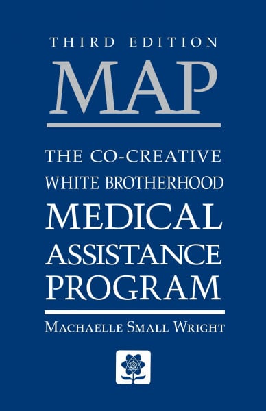 Wright, MacHaelle S. Map: The Co-Creative White Brotherhood Medical Assistance Program