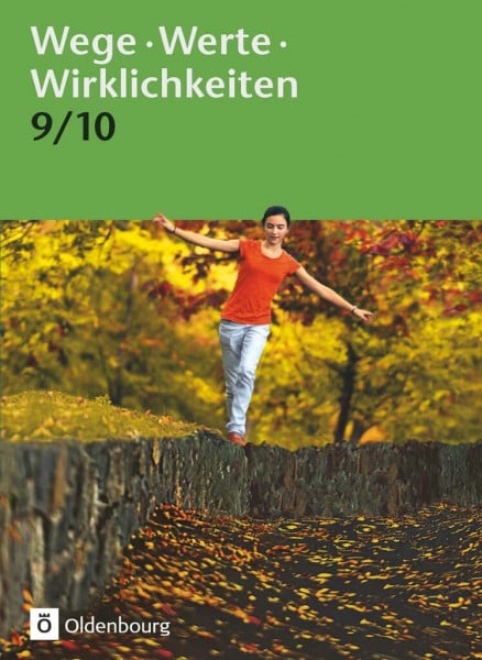 Sasse, Christiane Wege. Werte. Wirklichkeiten - Allgemeine Ausgabe - 9./10. Schuljahr: Ethik / Normen und Werte / LER - Schulbuch