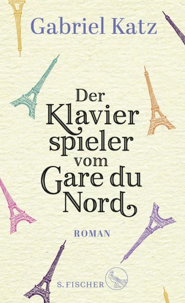 Katz, Gabriel Der Klavierspieler vom Gare du Nord: Roman