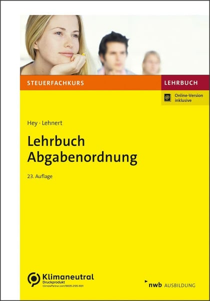 Lehnert, Christian Lehrbuch Abgabenordnung: Mit Finanzgerichtsordnung. (Steuerfachkurs)