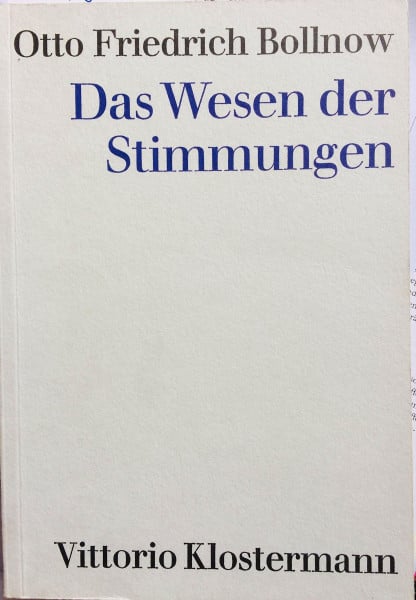 Bollnow, Otto F Das Wesen der Stimmungen