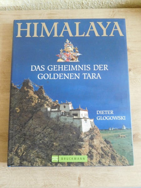 Glogowski, Dieter Das Geheimnis der goldenen Tara: Das Geheimnis der Goldenen Tara. Mit e. Vorw. d. Dalai Lama