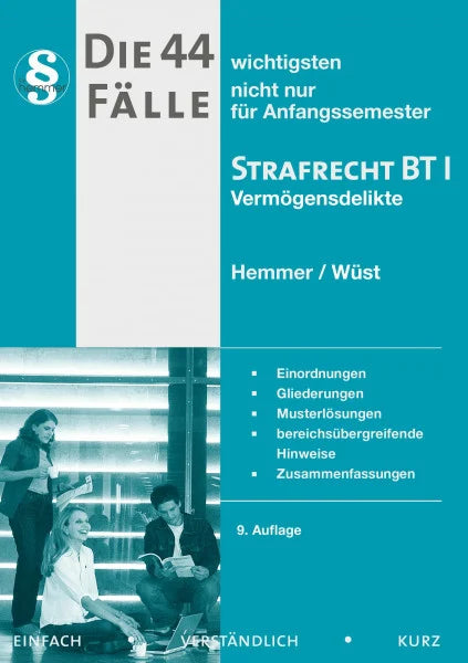 Wüst, Achim 44 Fälle - Strafrecht BT I