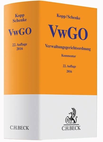 Schenke, Wolf-Rüdiger Verwaltungsgerichtsordnung (Gelbe Erläuterungsbücher)