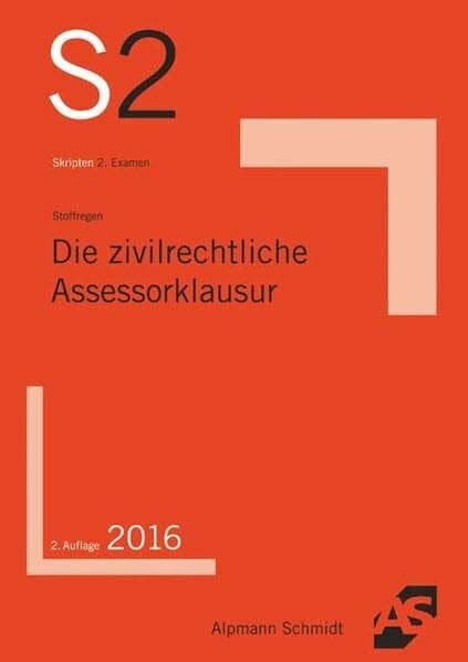 Stoffregen, Ralf Die zivilrechtliche Assessorklausur
