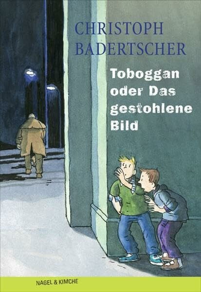 Badertscher, Christoph Toboggan oder Das gestohlene Bild