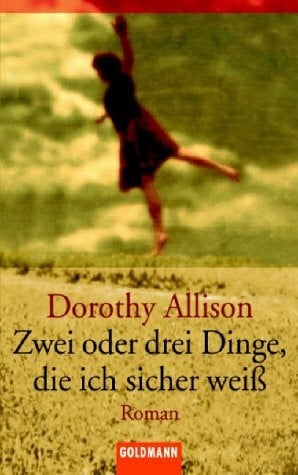 Allison Dorothy Zwei oder drei Dinge, die ich sicher weiss